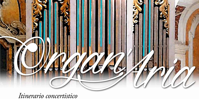 Organ'Aria 2019 e 4 appuntamenti