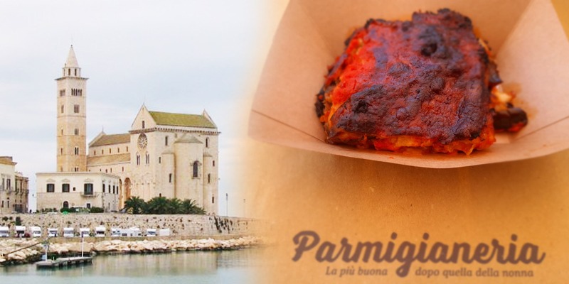 Mangiare a Trani. Quando la parmigiana diventa street food