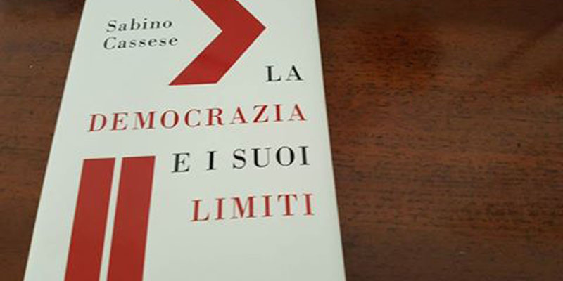 La democrazia e i suoi limiti, il libro di Cassese